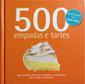 500 EMPADAS E TARTES.