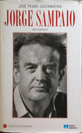 JORGE SAMPAIO, UMA BIOGRAFIA: VOLUME 1 - HISTÃ“RIA DE UMA GERAÃ‡ÃƒO.