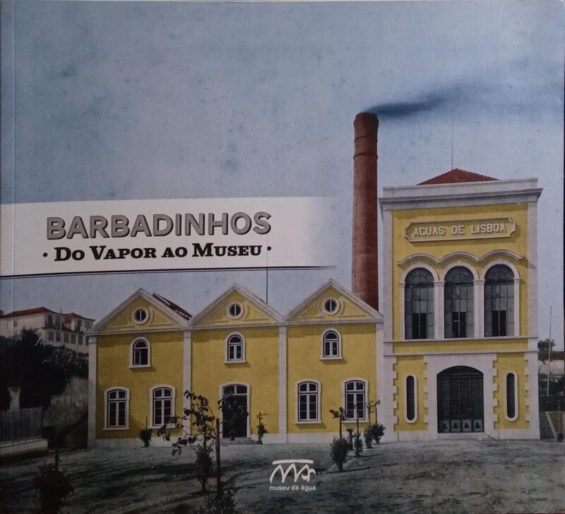 BARBADINHOS, DO VAPOR AO MUSEU.