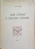 ARVELOS. (Edith) «UM LONGO E LÚCIDO OLHAR».