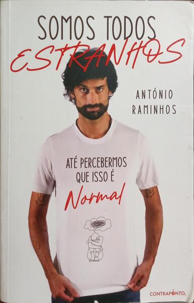 RAMINHOS. (António) SOMOS TODOS ESTRANHOS.