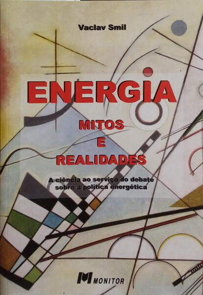 ENERGIA, MITOS E REALIDADES.