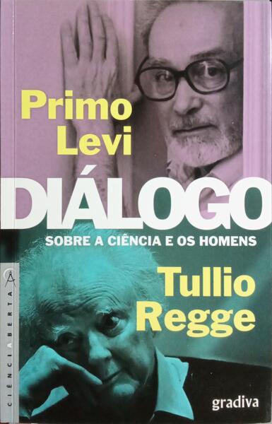 DIÁLOGO SOBRE A CIÊNCIA E OS HOMENS.