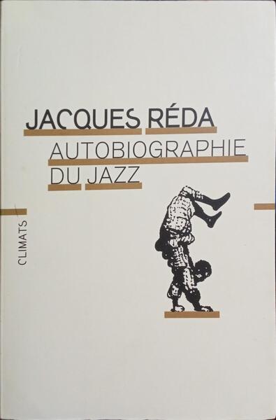 AUTOBIOGRAPHIE DU JAZZ.