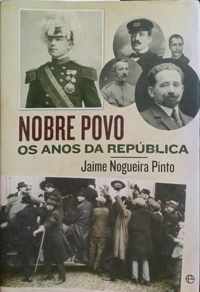 NOBRE POVO, OS ANOS DA REPÚBLICA. [DEDICATÓRIA DO AUTOR]