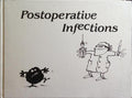 POSTOPERATIVE INFECTIONS.