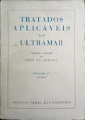 TRATADOS APLICÁVEIS AO ULTRAMAR, VOLUME VI.