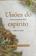VISÕES DO ESPÍRITO.