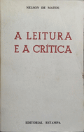 A LEITURA E A CRÍTICA.
