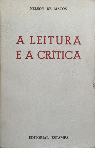A LEITURA E A CRÍTICA.