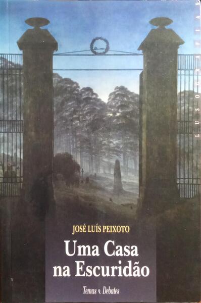 UMA CASA NA ESCURIDÃO. [2.ª EDIÇÃO]