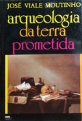 ARQUEOLOGIA DA TERRA PROMETIDA.