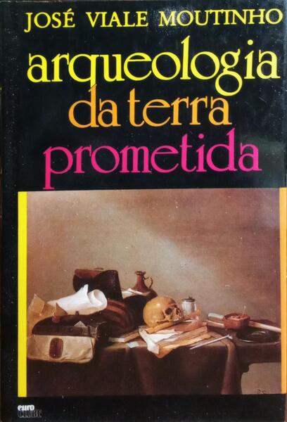 ARQUEOLOGIA DA TERRA PROMETIDA.
