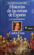 HISTORIAS DE LAS REINAS DE ESPAÑA. [2 VOLS.]