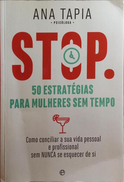 STOP, 50 ESTRATÉGIAS PARA MULHERES SEM TEMPO.