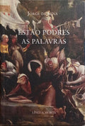 ESTÃO PODRES AS PALAVRAS.