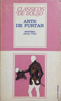 ARTE DE FURTAR. [3.ª EDIÇÃO]