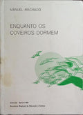 ENQUANTO OS COVEIROS DORMEM.