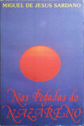 NAS PEGADAS DO NAZARENO.