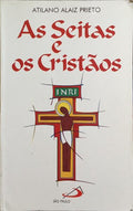 AS SEITAS E OS CRISTÃOS.