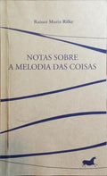 NOTAS SOBRE A MELODIA DAS COISAS.