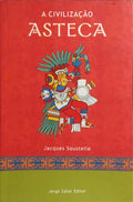 A CIVILIZAÇÃO ASTECA.