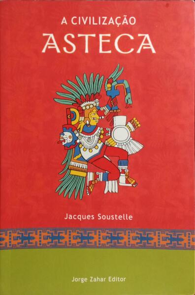 A CIVILIZAÇÃO ASTECA.