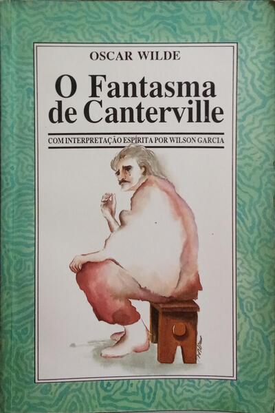 O FANTASMA DE CANTERVILLE. [1.ª EDIÇÃO]