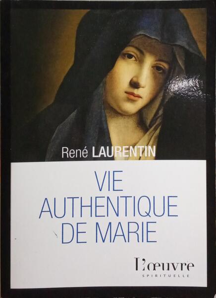 VIE AUTHENTIQUE DE MARIE.