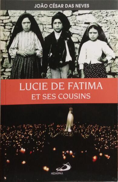 LUCIE DE FATIMA ET SES COUSINS.