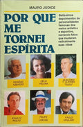 POR QUE ME TORNEI ESPÍRITA.
