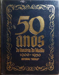 CINQUENTA ANOS DE HISTÓRIA DO MUNDO. (1900-1950). [2 VOLS.]