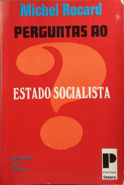 PERGUNTAS AO ESTADO SOCIALISTA.