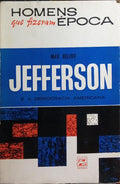 JEFFERSON E A DEMOCRACIA AMERICANA.
