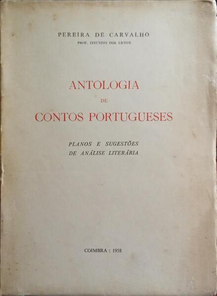 ANTOLOGIA DE CONTOS PORTUGUESES.