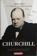 PENSAR COMO CHURCHILL. [2.ª EDIÇÃO]