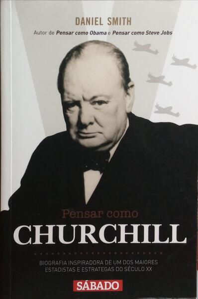 PENSAR COMO CHURCHILL. [2.ª EDIÇÃO]