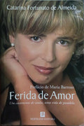 FERIDA DE AMOR. [7.ª EDIÇÃO]