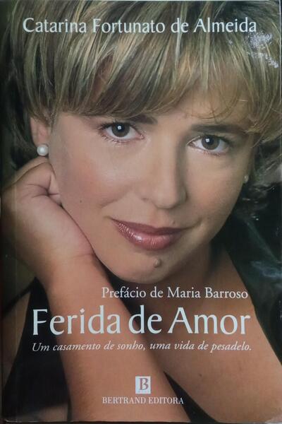 FERIDA DE AMOR. [7.ª EDIÇÃO]
