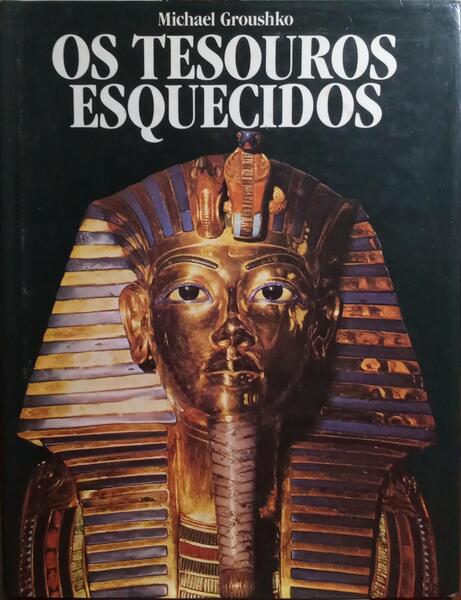 OS TESOUROS ESQUECIDOS.