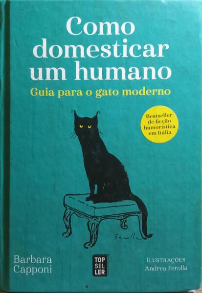 COMO DOMESTICAR UM HUMANO.