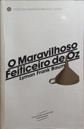 O MARAVILHOSO FEITICEIRO DE OZ.
