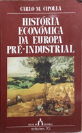 HISTÓRIA ECONÓMICA DA EUROPA PRÉ-INDUSTRIAL.