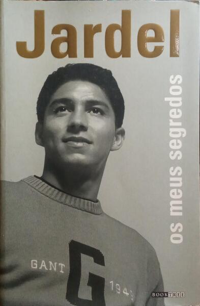 JARDEL, OS MEUS SEGREDOS. [2.ª EDIÇÃO]