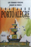 TRAÇANDO PORTO ALEGRE. [6.ª EDIÇÃO]
