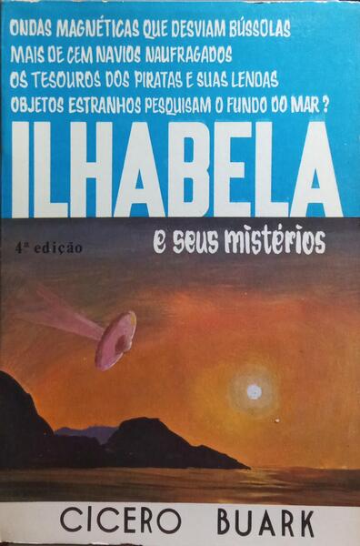 ILHABELA E SEUS MISTÉRIOS.