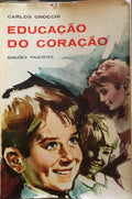 A EDUCAÇÃO DO CORAÇÃO.