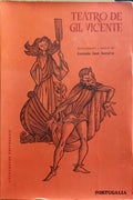 TEATRO DE GIL VICENTE. [7.ª EDIÇÃO]
