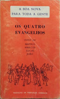 QUATRO (OS) EVANGELHOS.