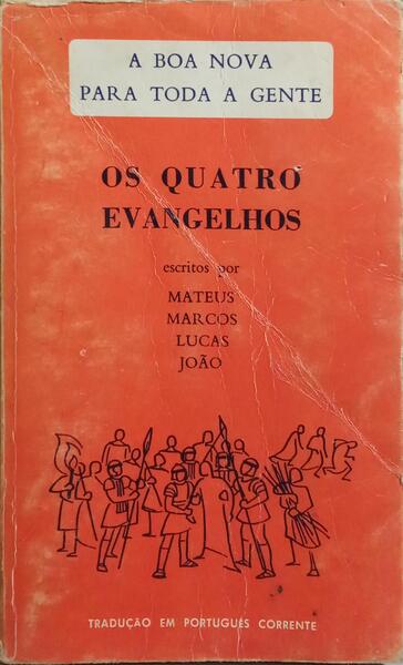 QUATRO (OS) EVANGELHOS.